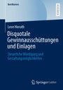Leon Hierath: Disquotale Gewinnausschüttungen und Einlagen, Buch