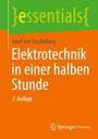 Titel: Elektrotechnik in einer halben Stunde. Autor: Josef von Stackelberg. Auflage: 2. Verlagslogo unten. Hintergrund: grün und orange.