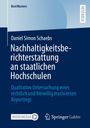 Daniel Simon Schaebs: Nachhaltigkeitsberichterstattung an staatlichen Hochschulen, Buch
