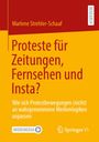 Marlene Strehler-Schaaf: Proteste für Zeitungen, Fernsehen und Insta?, Buch