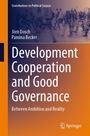 Jörn Dosch: Development Cooperation and Good Governance, Buch