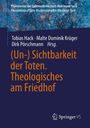 : (Un-) Sichtbarkeit der Toten. Theologisches am Friedhof, Buch