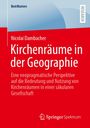 Nicolai Dambacher: Kirchenräume in der Geographie, Buch