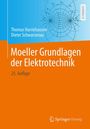Thomas Harriehausen: Moeller Grundlagen der Elektrotechnik, Buch