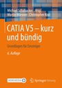 : CATIA V5 - kurz und bündig, Buch