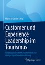 Oben steht: "Marco A. Gardini Hrsg.". Groß: "Customer und Experience Leadership im Tourismus". Unten: "Springer Gabler" Logo.