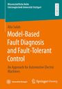 Alia Salah: Model-Based Fault Diagnosis and Fault-Tolerant Control, Buch