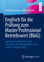 Clemens Kaesler: Englisch für die Prüfung zum Master Professional Betriebswirt (BbiG), Buch