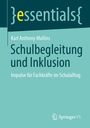 Karl Anthony Mullins: Schulbegleitung und Inklusion, Buch