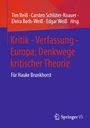 Buchtitel: "Kritik - Verfassung - Europa: Denkwege kritischer Theorie" mit Namen der Herausgeber, gewidmet Hauke Brunkhorst.