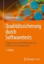 Stephan Kleuker: Qualitätssicherung durch Softwaretests, Buch