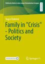 Tugce Özdemir: Family in "Crisis" - Politics and Society, Buch