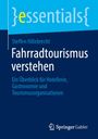 Steffen Hillebrecht: Fahrradtourismus verstehen, Buch