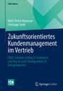 Wolf-Dieter Hiemeyer: Zukunftsorientiertes Kundenmanagement im Vertrieb, Buch