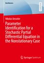 Text: "Parameter Identification for a Stochastic Partial Differential Equation in the Nonstationary Case." Rotes Cover.