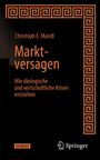 Christoph E. Mandl: Marktversagen, Buch