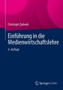 Christoph Zydorek: Einführung in die Medienwirtschaftslehre, Buch