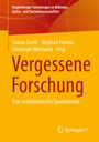 Vergessene Forschung, Buch