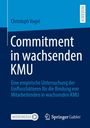 Christoph Vogel: Commitment in wachsenden KMU, Buch