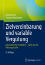 Titel: Zielvereinbarung und variable Vergütung. Autoren: Eckhard Eyer, Thomas Haussmann. Farbiges, abstraktes Hintergrunddesign.
