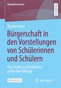 Bastian Vajen: Bürgerschaft in den Vorstellungen von Schülerinnen und Schülern, Buch