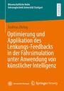 Andreas Dieing: Optimierung und Applikation des Lenkungs-Feedbacks in der Fahrsimulation unter Anwendung von künstlicher Intelligenz, Buch