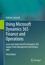 Andreas Luszczak: Using Microsoft Dynamics 365 Finance and Operations, Buch