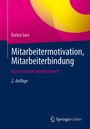 Enrico Sass: Mitarbeitermotivation, Mitarbeiterbindung, Buch