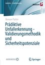 Roman Putter, "Prä­dik­tive Unfallerkennung - Validierungsmethodik und Sicherheitspotenziale", Logos von MOREMEDIA und Springer.