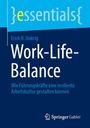 "Work-Life-Balance: Wie Führungskräfte eine resiliente Arbeitskultur gestalten können." Von Erich R. Unkrig. Springer Gabler Logo.