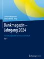 Bankmagazin - Jahrgang 2024 - Teil 1, Buch