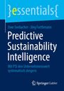 Titel: Predictive Sustainability Intelligence. Autoren: Uwe Seebacher, Jörg Forthmann. Marke: Springer. Hintergrund: Blau.
