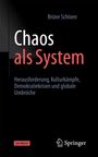 Brüne Schloen: Chaos als System, Buch
