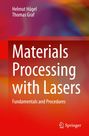 Helmut Hügel: Materials Processing with Lasers, Buch