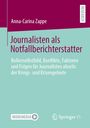 Anna-Carina Zappe: Journalisten als Notfallberichterstatter, Buch