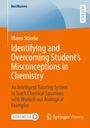 Maren Stümke: Identifying and Overcoming Student's Misconceptions in Chemistry, Buch
