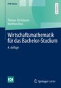 "Wirtschaftsmathematik für das Bachelor-Studium, 4. Auflage. Autoren: Thomas Christiaans, Matthias Ross. Blaue und grüne Farbgebung.”