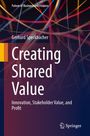 "Creating Shared Value: Innovation, Stakeholder Value, and Profit" von Gerhard Speckbacher vor bunten Linien.