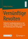 Philip Schelling, "Vernünftige Revolten", Sozialisation von Fridays for Future-Aktivist*innen. Logos von MOREMEDIA und Springer VS.
