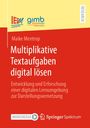 Maike Mentrop: Multiplikative Textaufgaben digital lösen, Buch