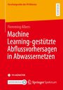 „Machine Learning-gestützte Abflussvorhersagen“ von Flemming Albers. Orange-rote Buchcovergestaltung.