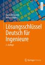 Maria Steinmetz: Lösungsschlüssel Deutsch für Ingenieure, Buch