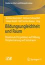 Bildungsungleichheit und Raum, Buch
