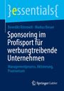 Benedikt Römmelt: Sponsoring im Profisport für werbungtreibende Unternehmen, Buch