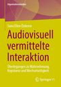 „Audiovisuell vermittelte Interaktion“ von Suna Ellen Özdemir, Überlegungen zu Wahrnehmung. Logo von Springer VS unten rechts.