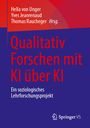 Qualitativ Forschen mit KI über KI, Buch