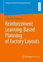 Oben links: "Findings from Production Management Research". Titel mittig: "Reinforcement Learning-Based Planning of Factory Layouts". Unten rechts ein Logo von Springer Vieweg.