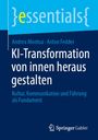 "essentials", Andrea Montua, Anton Fedder, KI-Transformation, Kultur als Fundament. Blaues Cover, Springer Gabler Logo unten.