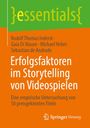 Rudolf Thomas Inderst: Erfolgsfaktoren im Storytelling von Videospielen, Buch