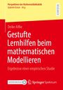 Deike Alfke: Gestufte Lernhilfen beim mathematischen Modellieren, Buch